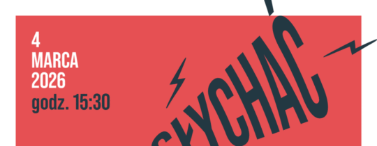 Plakat do akcji SŁYCHAĆ NAS – ŻEBY BYŁO NAS WIDAĆ!